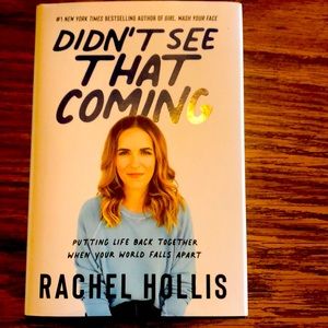 Rachel Hollis Book - “Didn’t see that coming”.